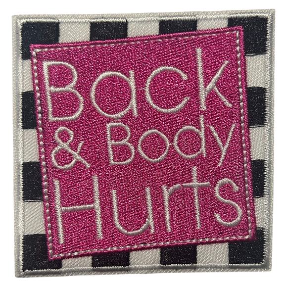 Back & Body Hurts Iron On Patch - Picture 2 of 3
